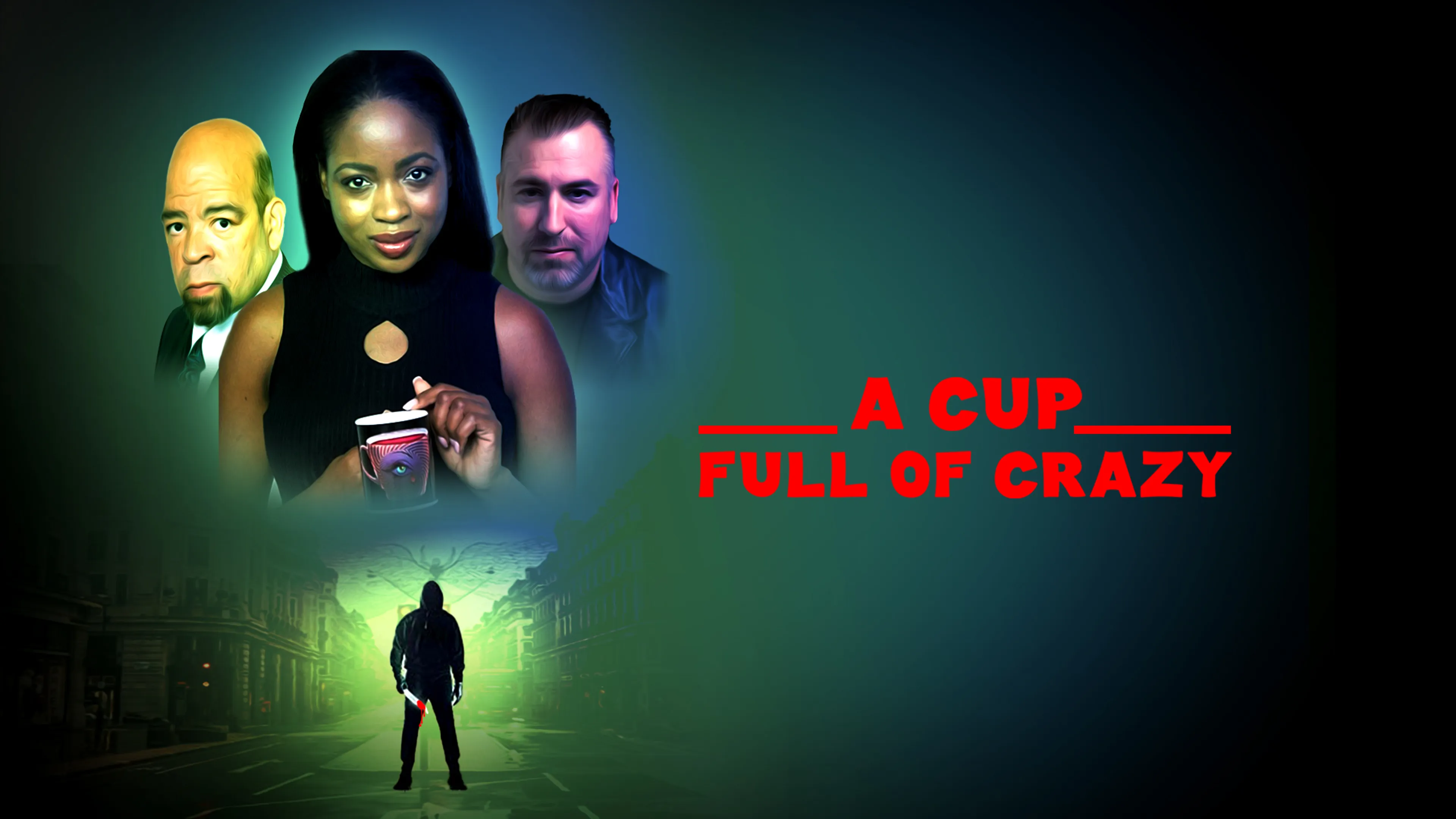 A Cup Full of Crazy poster
